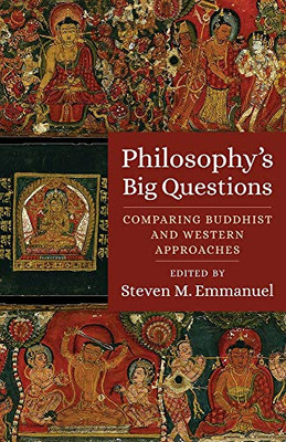 Philosophy'S Big Questions: Comparing Buddhist And Western Approaches - Paperback