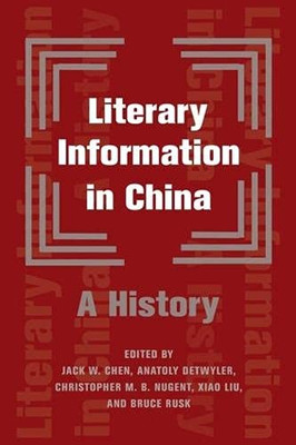Literary Information In China: A History