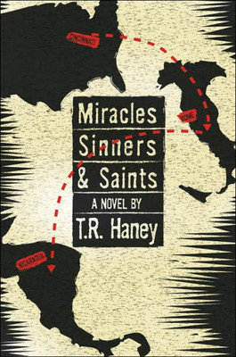Miracles, Sinners and Saints