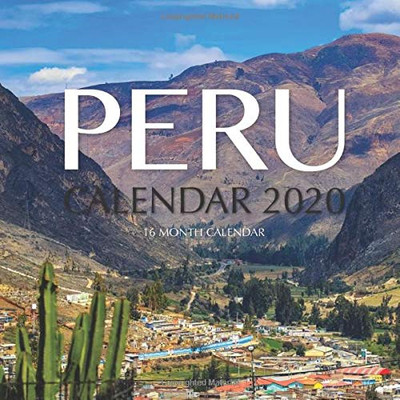 Peru Calendar 2020: 16 Month Calendar