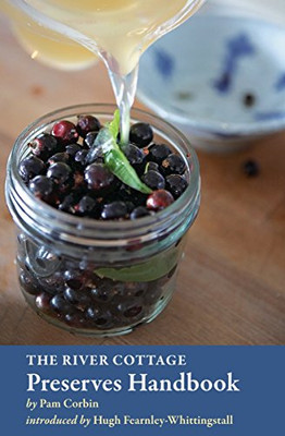 The River Cottage Preserves Handbook: [A Cookbook] (River Cottage Handbooks)