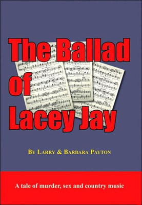 The Ballad of Lacey Jay