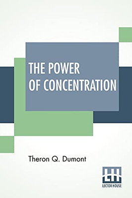 The Power Of Concentration - Paperback