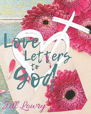 Love Letters to God