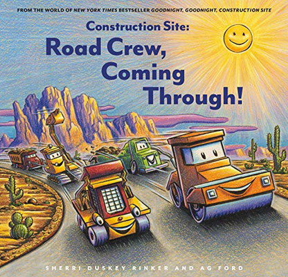 Construction Site: Road Crew, Coming Through!