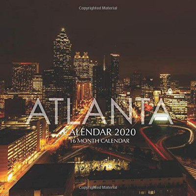 Atlanta Calendar 2020: 16 Month Calendar