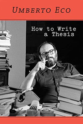 How To Write A Thesis (The Mit Press)