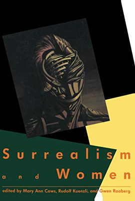 Surrealism And Women (The Mit Press)