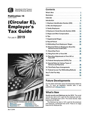 Employer's Tax Guide: Publication 15 (Circular E): For use in 2019