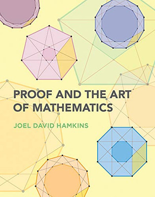 Proof And The Art Of Mathematics