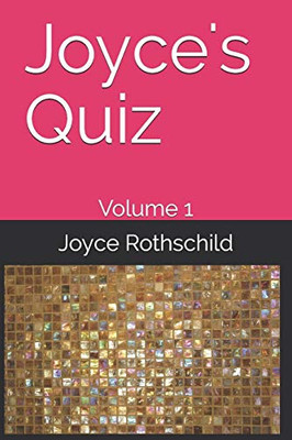 Joyce's Quiz: Volume 1