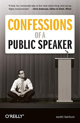 Confessions Of A Public Speaker