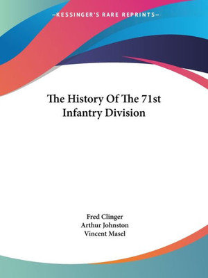 The History Of The 71st Infantry Division