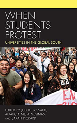 When Students Protest: Universities In The Global South