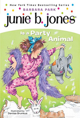 Junie B. Jones Is A Party Animal (Junie B. Jones, No. 10)