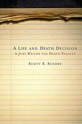 A Life And Death Decision: A Jury Weighs The Death Penalty