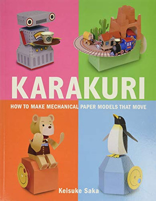 Karakuri: How To Make Mechanical Paper Models That Move