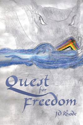 Quest for Freedom