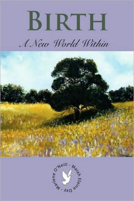 Birth: A New World Within