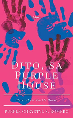 Dito, Sa Purple House (Filipino Edition)