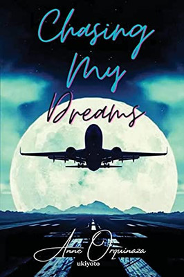 Chasing My Dreams (Filipino Edition)
