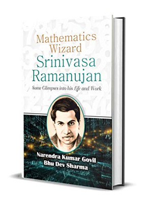 Mathematics Wizard Srinivasa Ramanujan