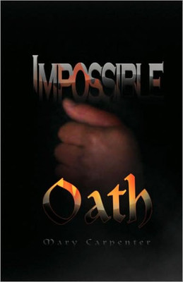 Impossible Oath