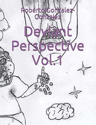 Deviant Perspective Vol.1