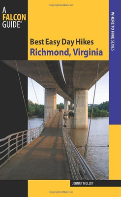 Best Easy Day Hikes Richmond, Virginia (Best Easy Day Hikes Series)