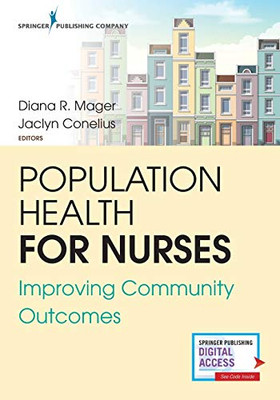 Population Health For Nurses: Improving Community Outcomes