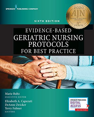 Evidence-Based Geriatric Nursing Protocols For Best Practice, Sixth Edition