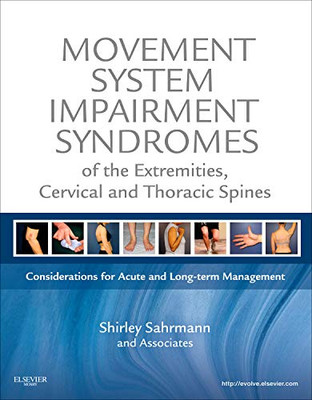 Movement System Impairment Syndromes Of The Extremities, Cervical And Thoracic Spines