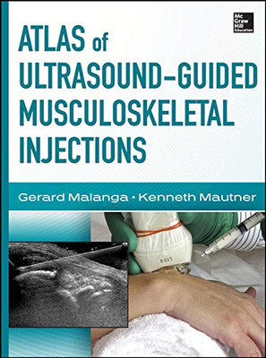 Atlas Of Ultrasound-Guided Musculoskeletal Injections (Atlas Series)