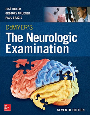 Demyer'S The Neurologic Examination: A Programmed Text, Seventh Edition