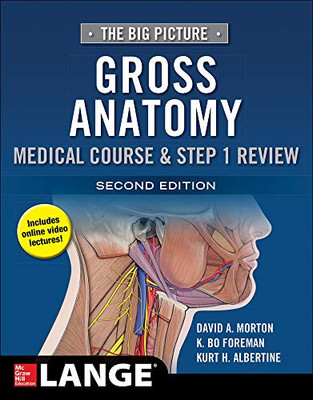 The Big Picture: Gross Anatomy, Medical Course & Step 1 Review, Second Edition - Paperback