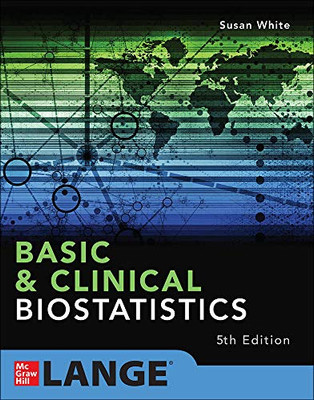 Basic & Clinical Biostatistics: Fifth Edition