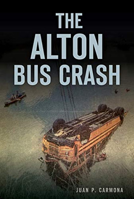 The Alton Bus Crash (Disaster)