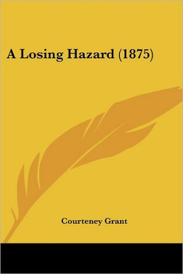 A Losing Hazard (1875)