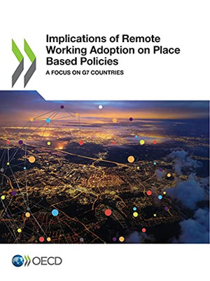 Implications Of Remote Working Adoption On Place Based Policies A Focus On G7 Countries