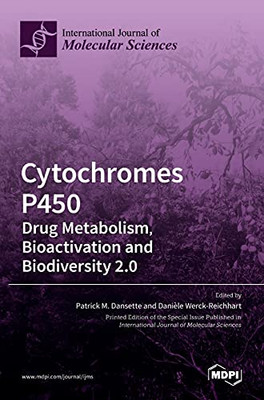Cytochromes P450: Drug Metabolism, Bioactivation And Biodiversity 2.0