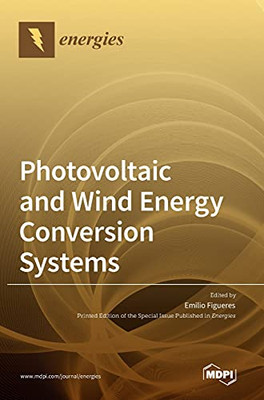 Photovoltaic And Wind Energy Conversion Systems