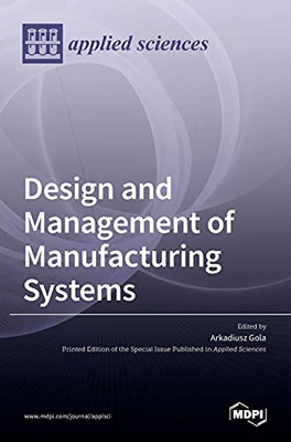 Design And Management Of Manufacturing Systems