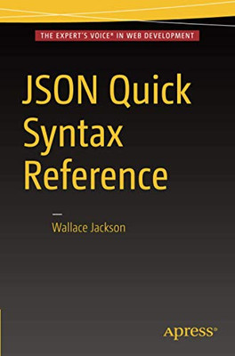 Json Quick Syntax Reference