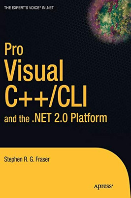 Pro Visual C++/Cli And The .Net 2.0 Platform (Expert'S Voice In .Net) - Hardcover
