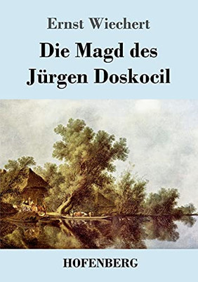 Die Magd Des J??Rgen Doskocil: Roman (German Edition) - Paperback