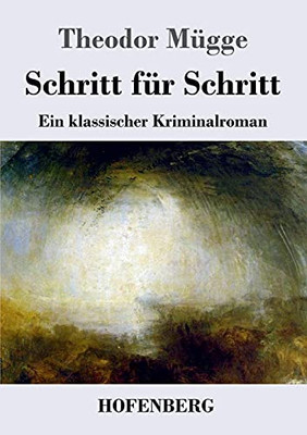 Schritt F??R Schritt: Ein Klassischer Kriminalroman (German Edition) - Paperback