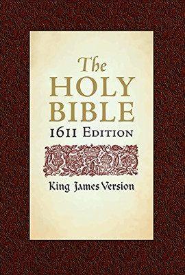 Holy Bible: King James Version, 1611 Edition