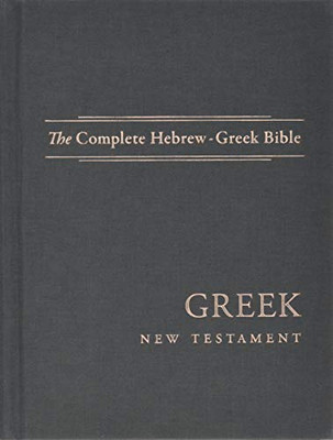 The Complete Hebrew-Greek Bible, Cloth Hardcover, Gray (Hardcover) (Ancient Greek Edition)