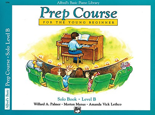 Alfred'S Basic Piano Library: Prep Course For The Young Beginner Solo Book, Level B