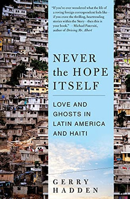 Never The Hope Itself: Love And Ghosts In Latin America And Haiti